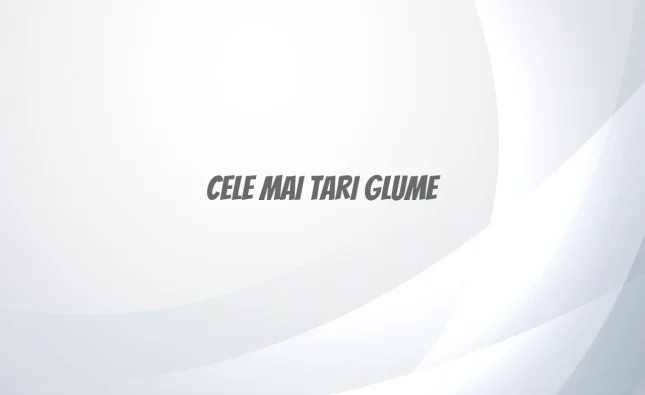 cele mai tari glume