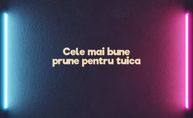 cele mai bune prune pentru tuica