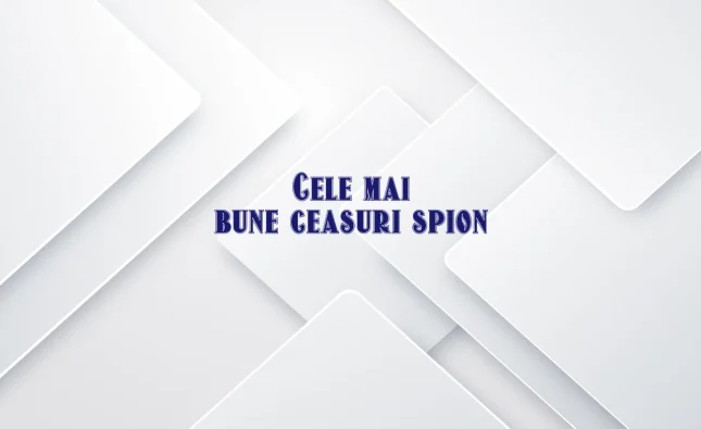 cele mai bune ceasuri spion