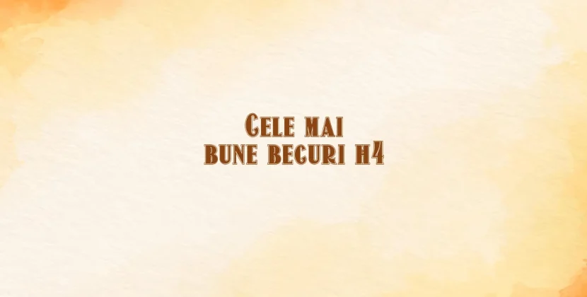 Cele mai bune becuri h4