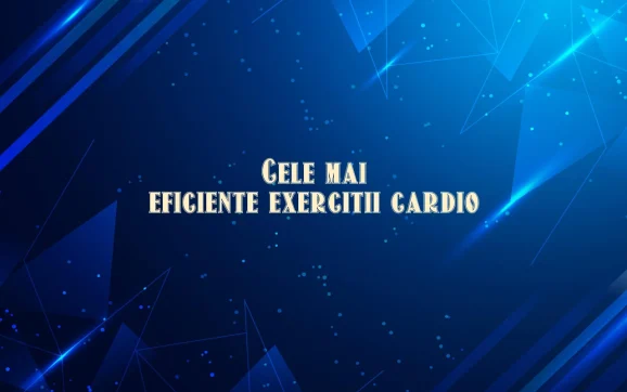 cele mai eficiente exercitii cardio