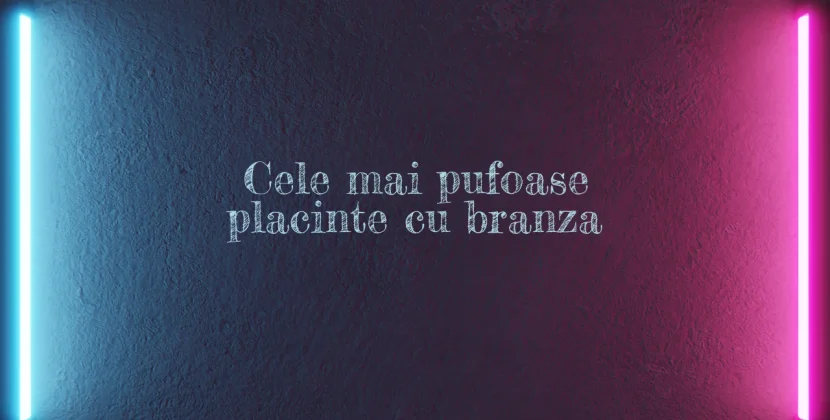 Cele mai pufoase placinte cu branza