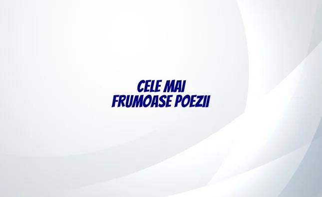 cele mai frumoase poezii