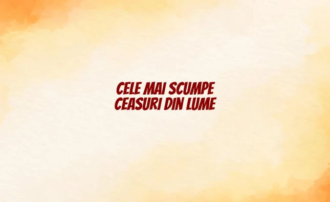 cele mai scumpe ceasuri din lume