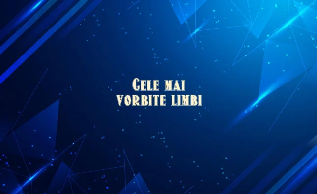 cele mai vorbite limbi